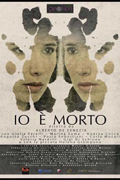 Io è Morto 2017 official movie poster