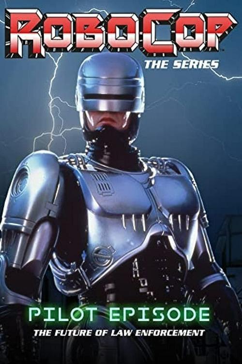 RoboCop: The Future of Law Enforcement 1994 official movie poster