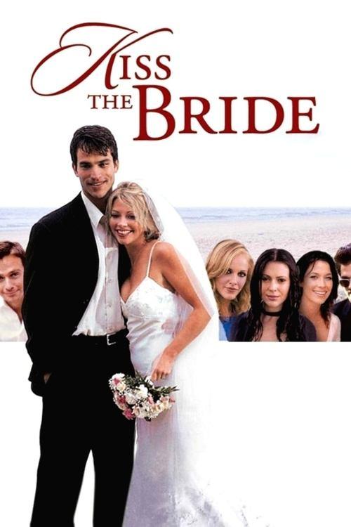 Kiss The Bride 2002 official movie poster