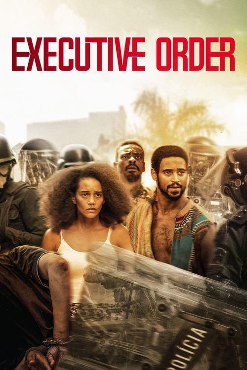 Executive Order 2022 official movie poster