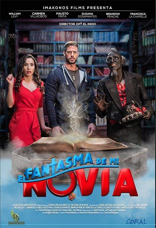 El fantasma de mi novia 2018 official movie poster