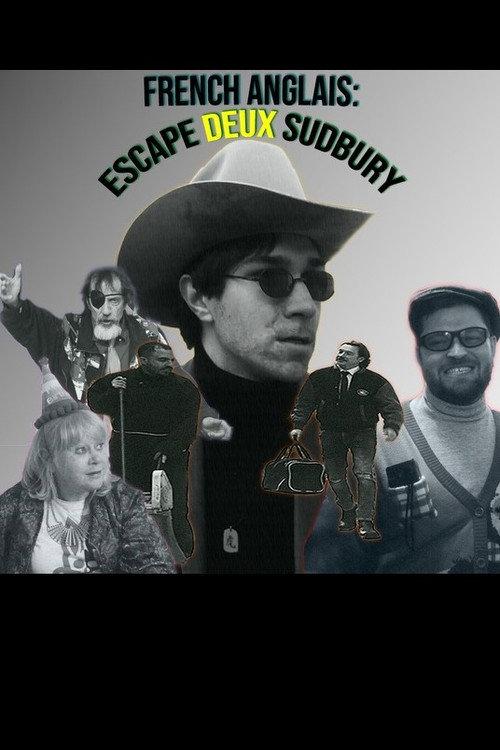 French Anglais: Escape Deux Sudbury 2024 official movie poster