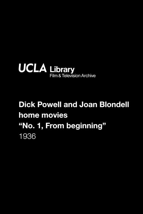 Dick Powell and Joan Blondell home movies: "No. 1, From beginning" 1936 official movie poster