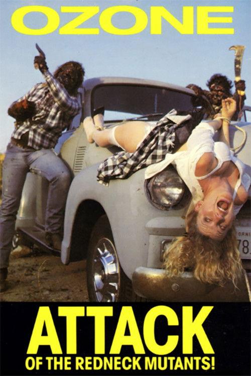 Ozone: Attack Of The Redneck Mutants! 1989 official movie poster