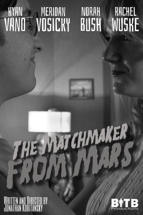 The Matchmaker From Mars!  official movie poster