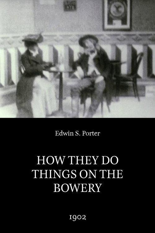 How They Do Things on the Bowery 1902 official movie poster