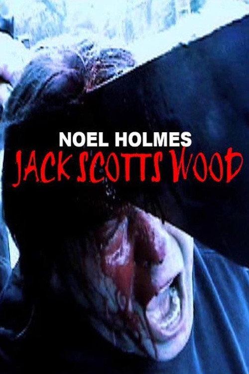 Jack Scott's Wood 2017 official movie poster