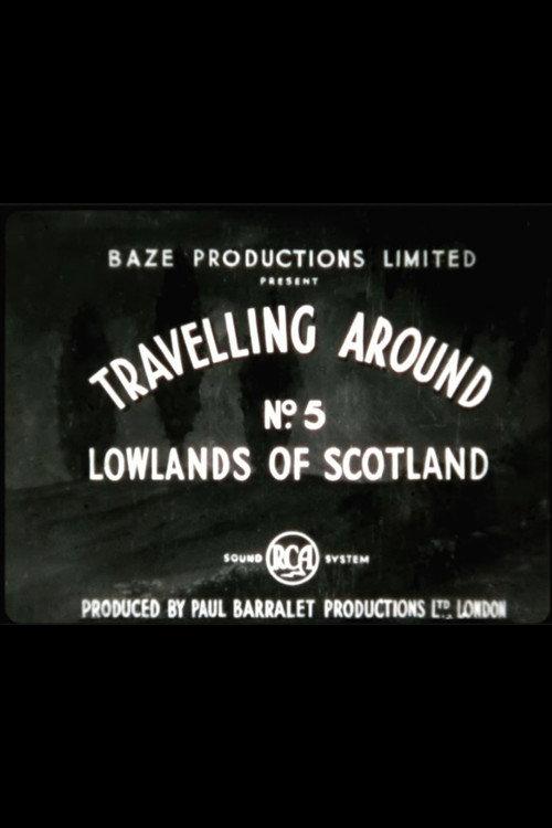 Travelling Around No. 5: Lowlands of Scotland 1947 official movie poster