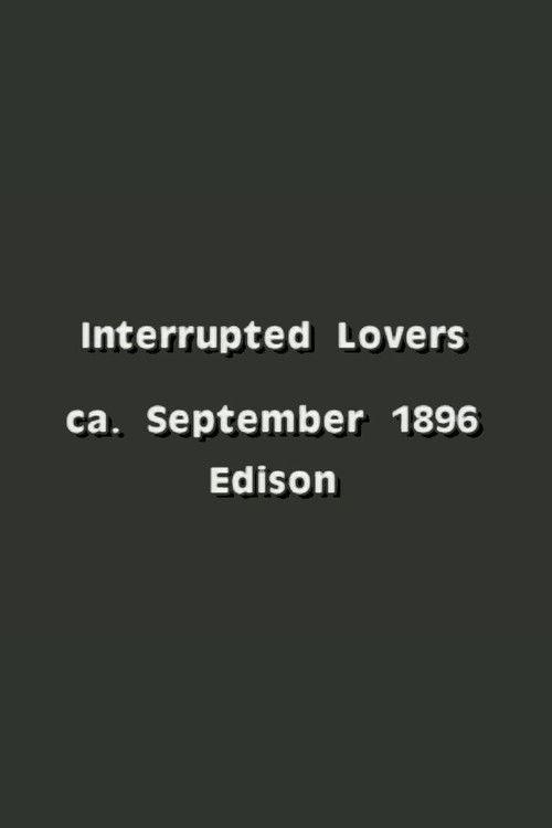 Interrupted Lovers 1896 official movie poster