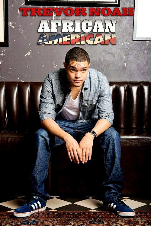 Trevor Noah: African American 2013 official movie poster