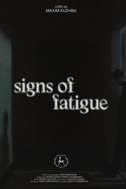 Signs Of Fatigue 2026 official movie poster