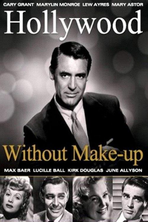 Hollywood Without Make-Up 1963 official movie poster