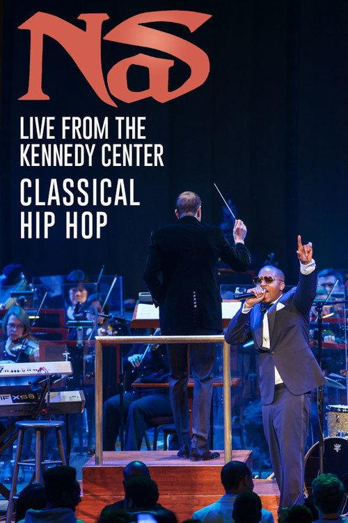 Nas: Live from the Kennedy Center 2018 official movie poster