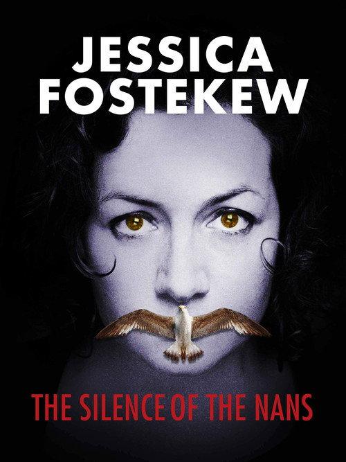Jessica Fostekew: The Silence Of The Nans 2018 official movie poster
