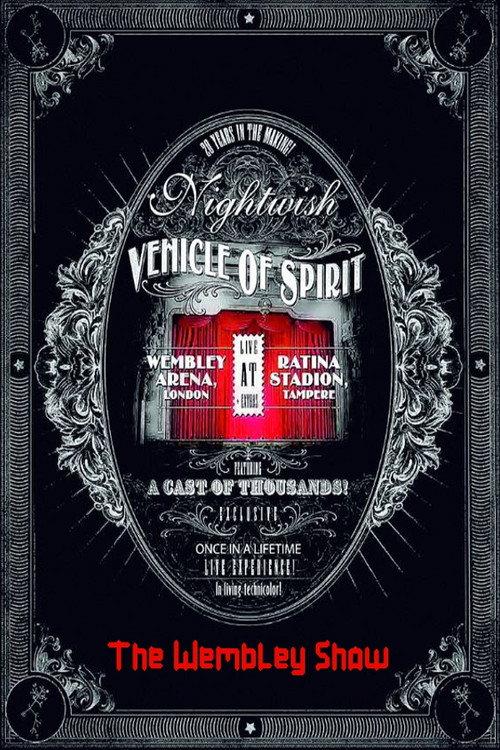 Nightwish: Vehicle Of Spirit - The Wembley Show 2015 official movie poster