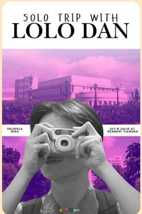 50lo Trip With Lolo Dan 2024 official movie poster