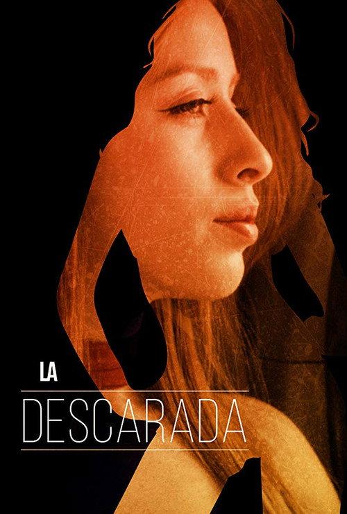 La Descarada 2017 official movie poster