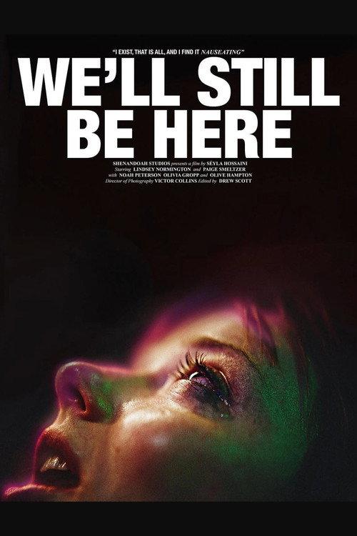We'll Still Be Here 2025 official movie poster