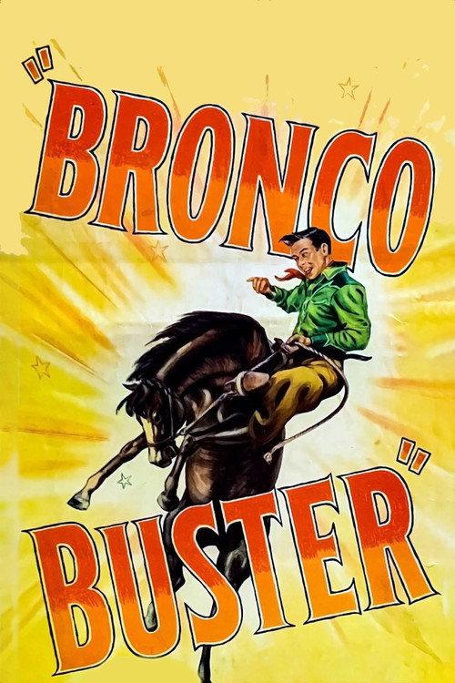 Bronco Buster 1952 official movie poster