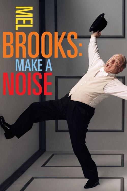 Mel Brooks: Make a Noise 2013 official movie poster