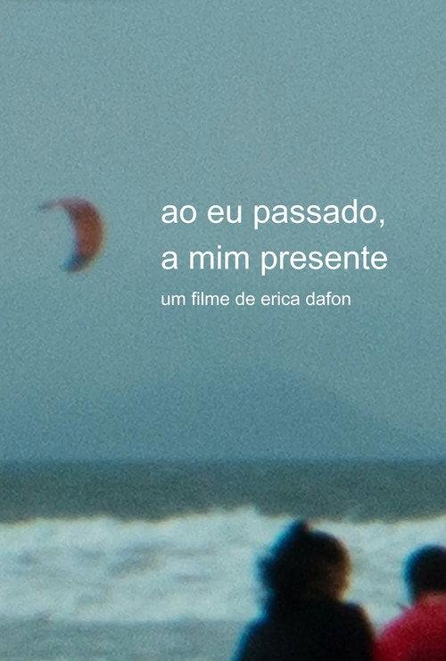 to my past self, to my present self 2024 official movie poster