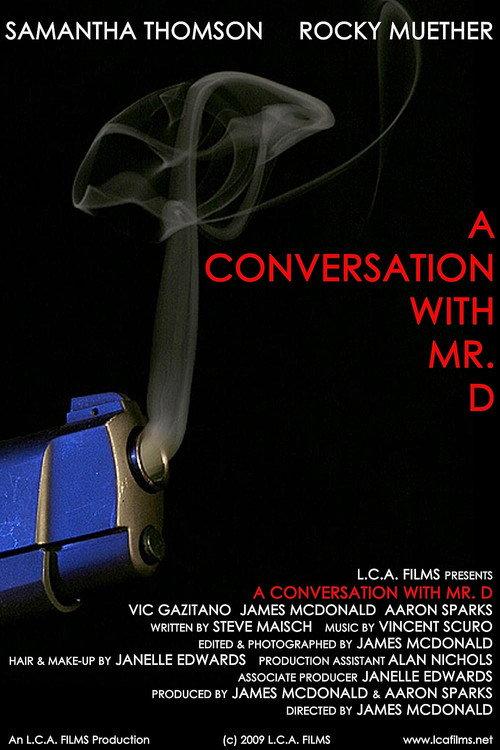 A Conversation with Mr. D 2009 official movie poster