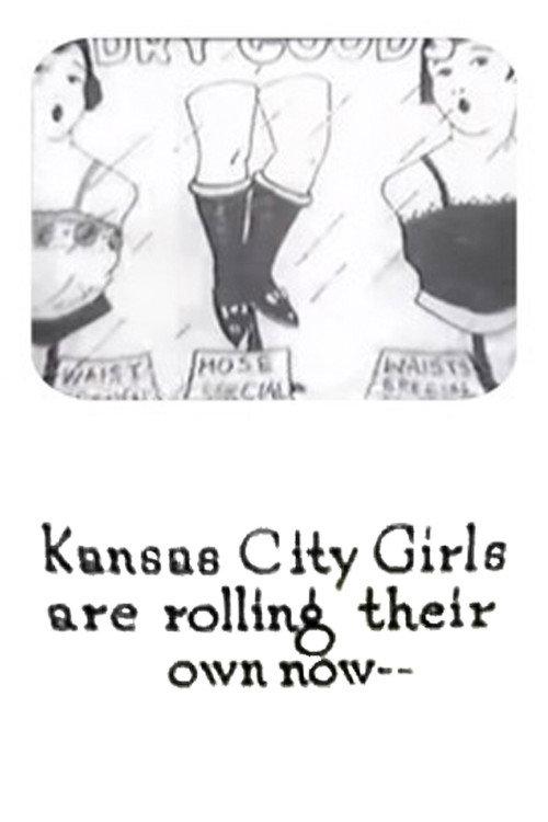 Kansas City Girls Are Rolling Their Own Now 1921 official movie poster