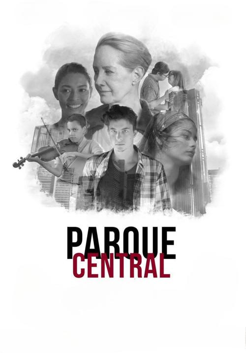 Parque Central 2018 official movie poster