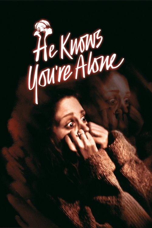 He Knows You're Alone 1980 official movie poster