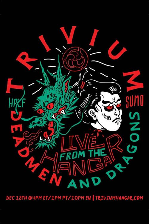 Trivium – Live From The Hangar: Deadmen & Dragons 2021 official movie poster