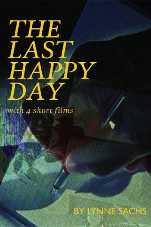 The Last Happy Day 2009 official movie poster