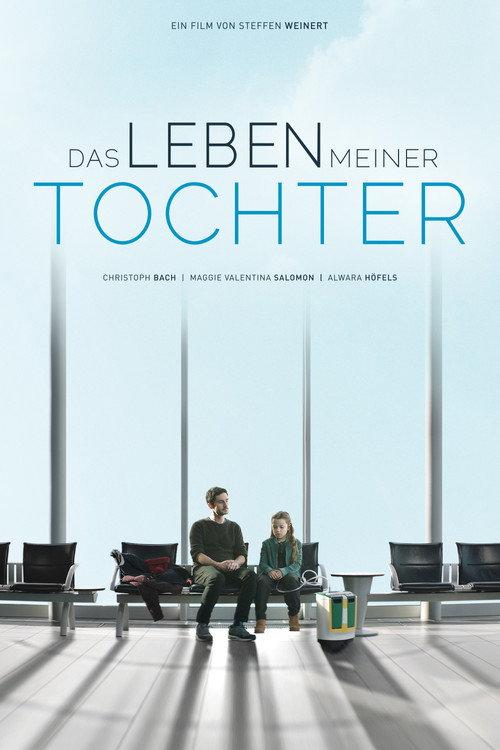 Das Leben meiner Tochter 2019 official movie poster