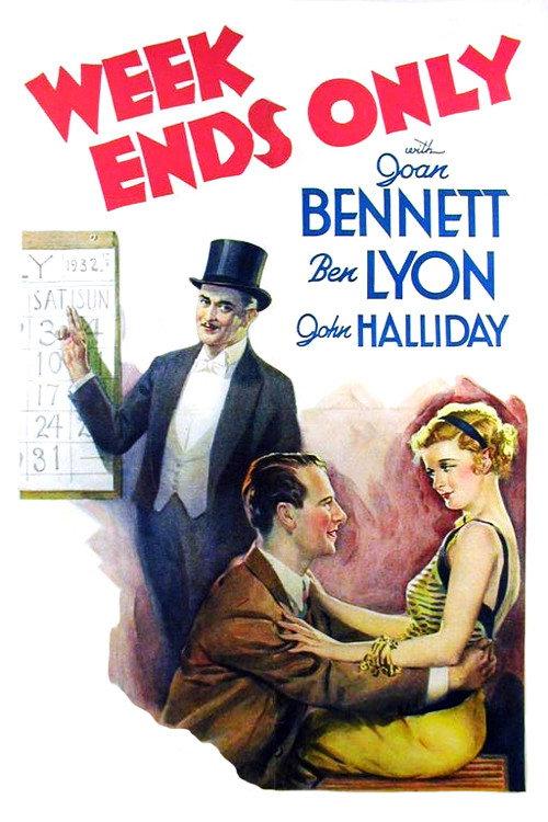 Week Ends Only 1932 official movie poster