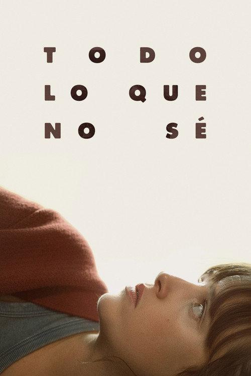 Everything I Don't Know 2025 official movie poster