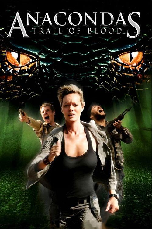 Anacondas: Trail of Blood 2009 official movie poster