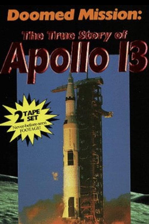 Doomed Mission: The True Story of Apollo 13 1995 official movie poster