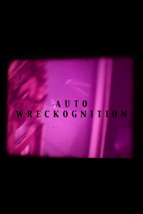 Auto Wreckognition  official movie poster