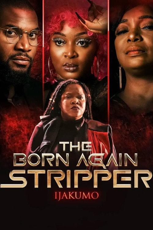 Ijakumo: The Born Again Stripper 2022 official movie poster
