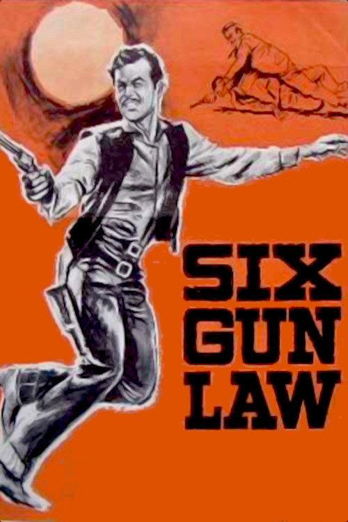 Six Gun Law 1962 official movie poster