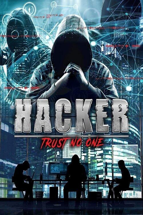 Hacker: Trust No One 2022 official movie poster