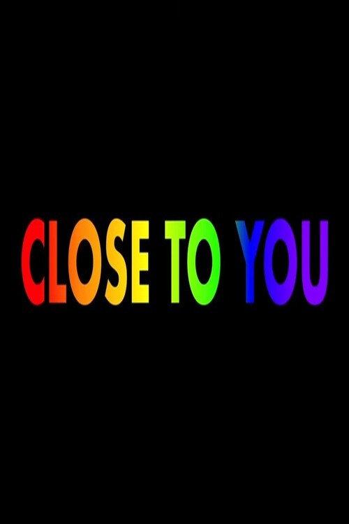 Close to You 2022 official movie poster