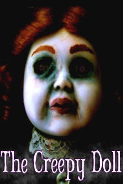 The Creepy Doll 2011 official movie poster
