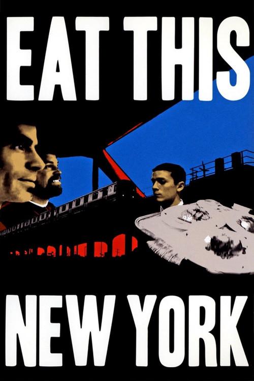 Eat This New York 2004 official movie poster