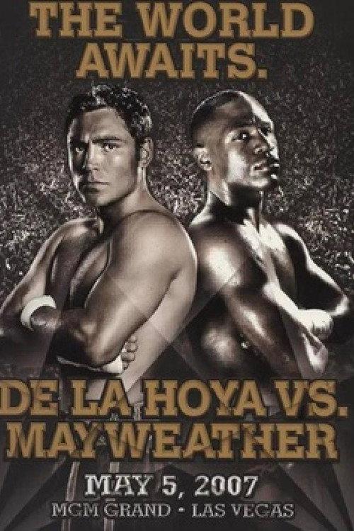 Oscar De La Hoya vs. Floyd Mayweather Jr. 2007 official movie poster