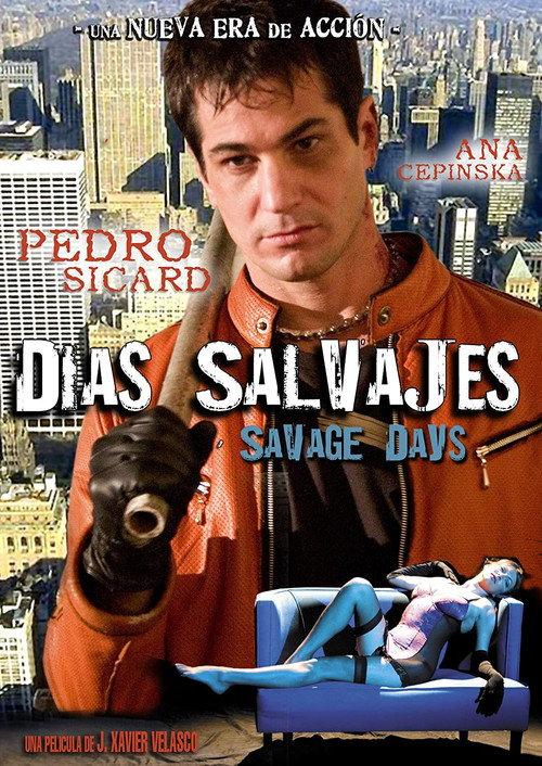Savage Days 2008 official movie poster