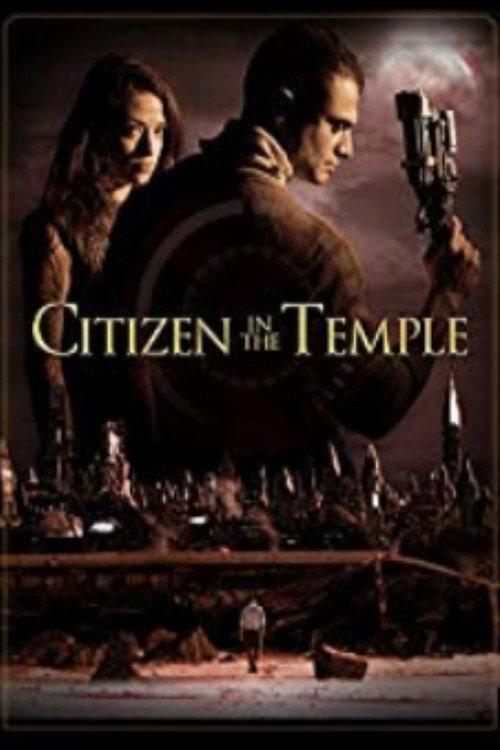 Citizen in the Temple 2015 official movie poster