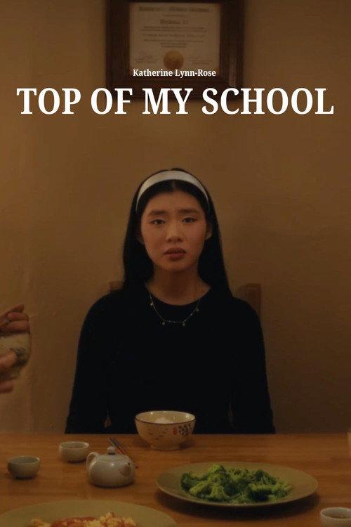 Top Of My School 2025 official movie poster
