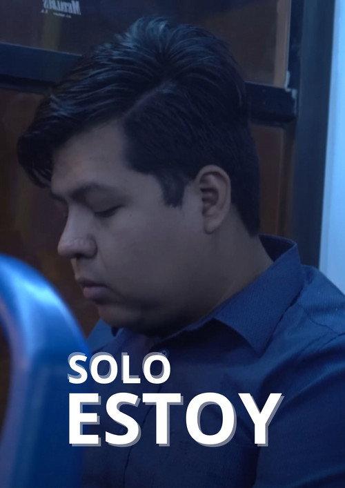 Solo Estoy 2024 official movie poster