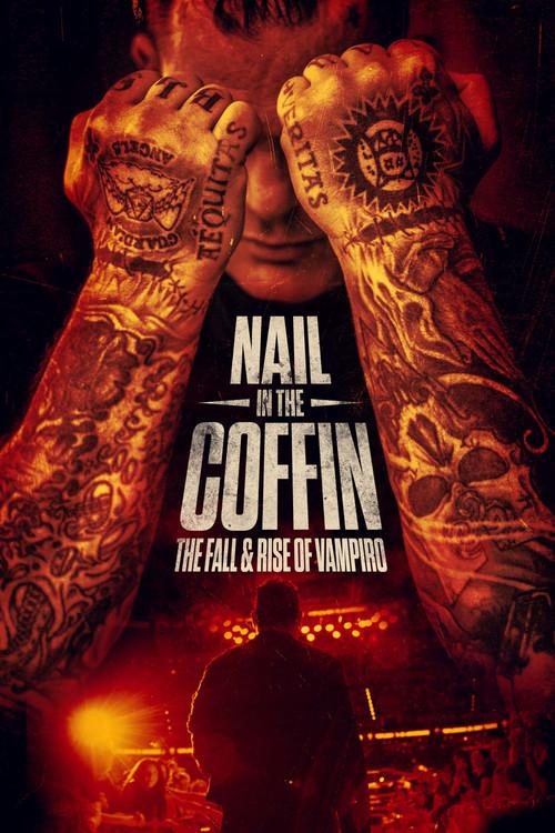 Nail in the Coffin: The Fall and Rise of Vampiro 2019 official movie poster