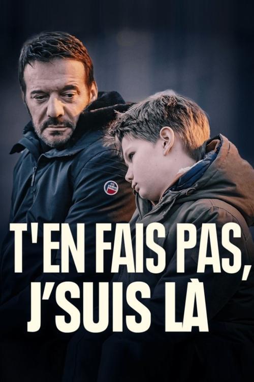 T'en fais pas, j'suis là 2020 official movie poster